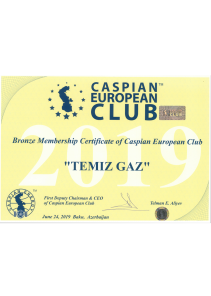 Caspian European Club bürünc üzvlük